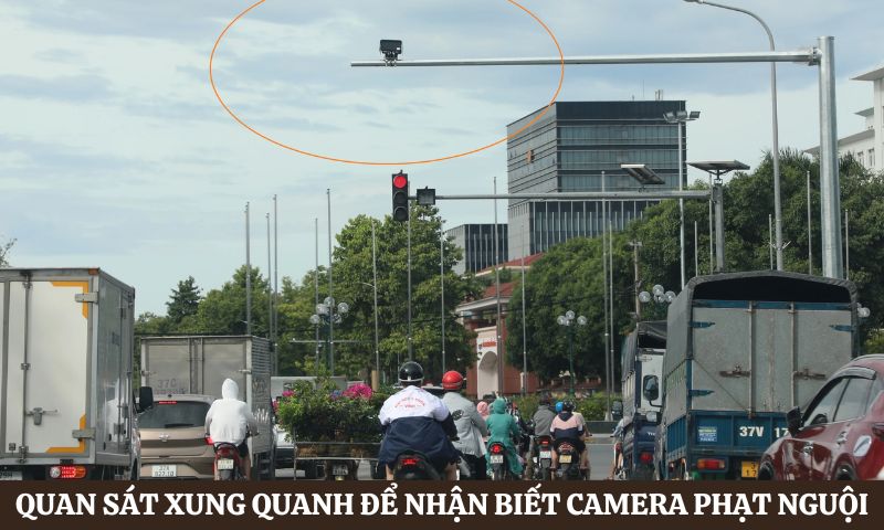 cách nhận biết camera phạt nguội qua quan sát môi trường xung quanh