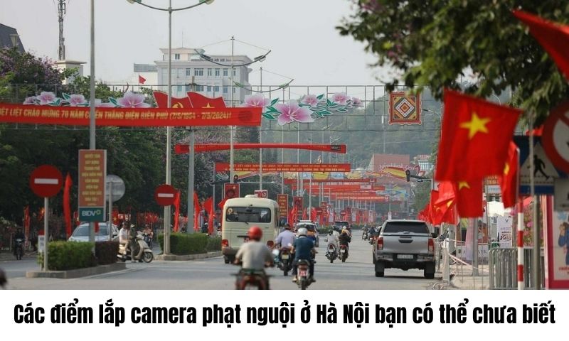 Các điểm lắp camera phạt nguội ở Hà Nội