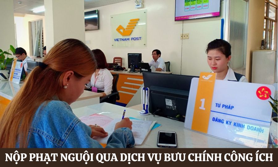 Cách nộp phạt nguội qua dịch vụ bưu chính công ích
