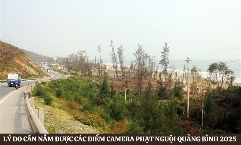 Lý do nên nắm các điểm camera phạt nguội Quảng Bình 2025