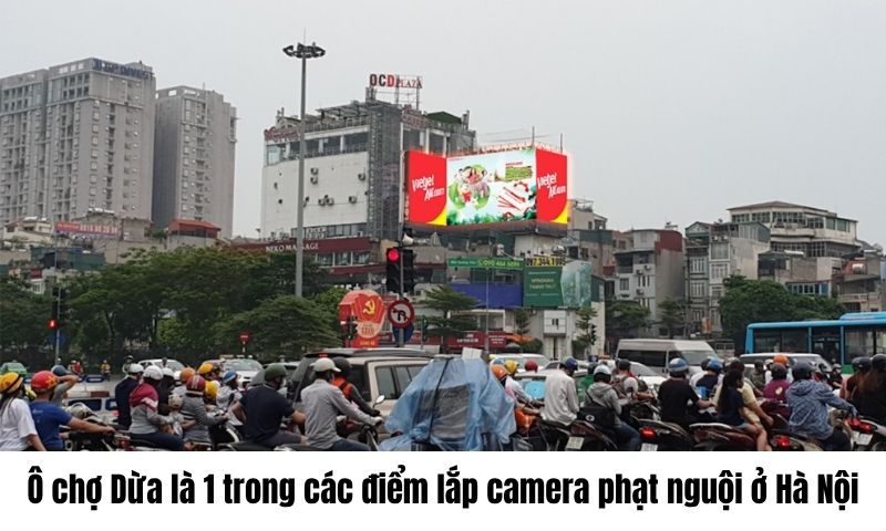 Ô chợ Dừa là 1 trong Các điểm lắp camera phạt nguội ở Hà Nội