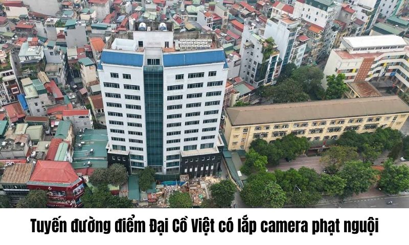 tìm hiểu Các điểm lắp camera phạt nguội ở Hà Nội