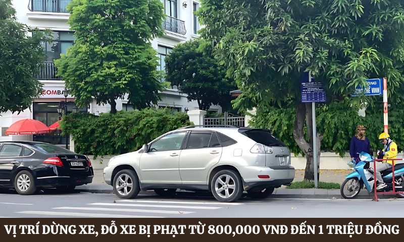tìm hiểu mức phạt lỗi dừng đỗ ô tô năm 2025