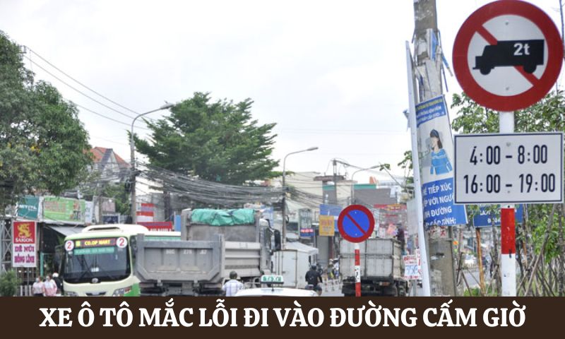 Giải đáp lỗi đi vào đường cấm giờ phạt bao nhiêu