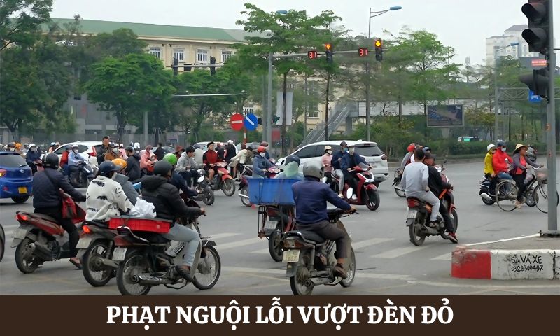 Các lỗi phạt nguội thường gặp là vượt đèn đỏ
