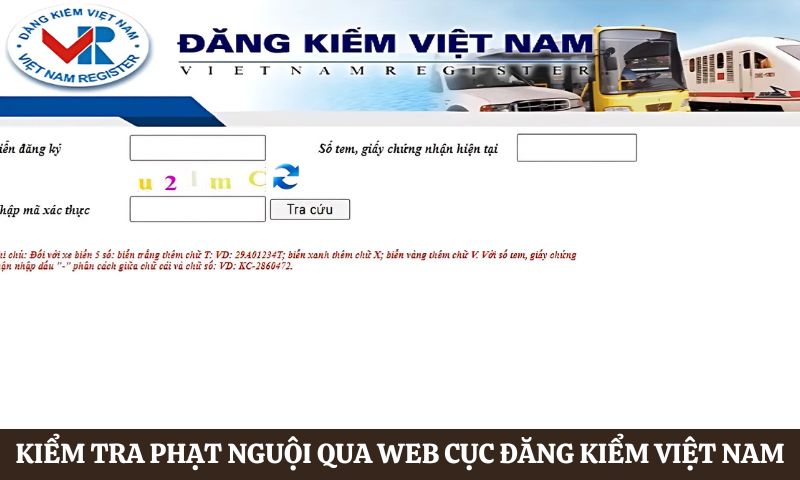 Cách kiểm tra phạt nguội online qua trang web Cục Đăng kiểm Việt Nam