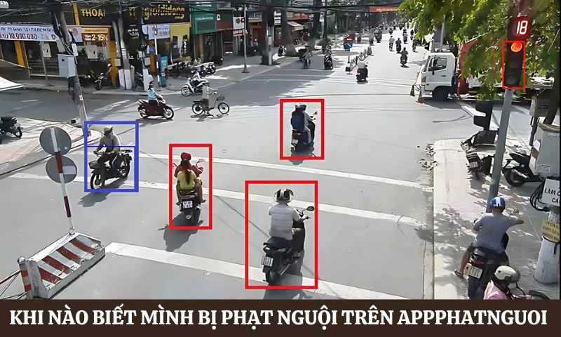 Trả lời khi nào biết mình bị phạt nguội