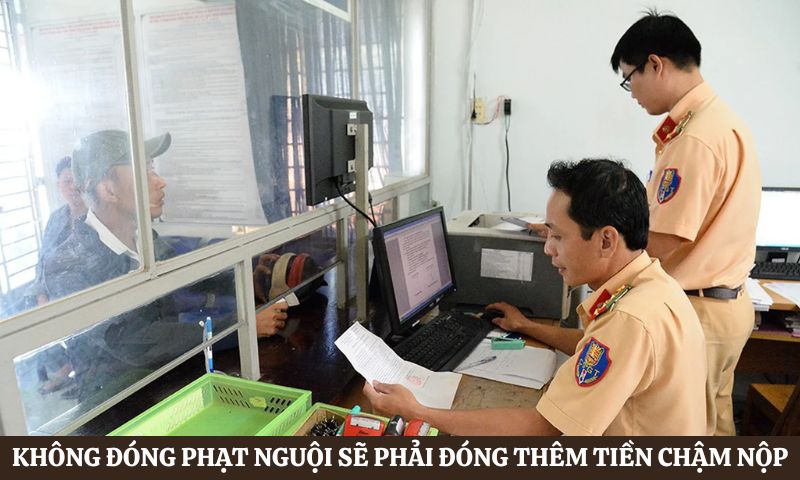 Không đóng phạt nguội đúng hạn sẽ bị tính thêm lãi