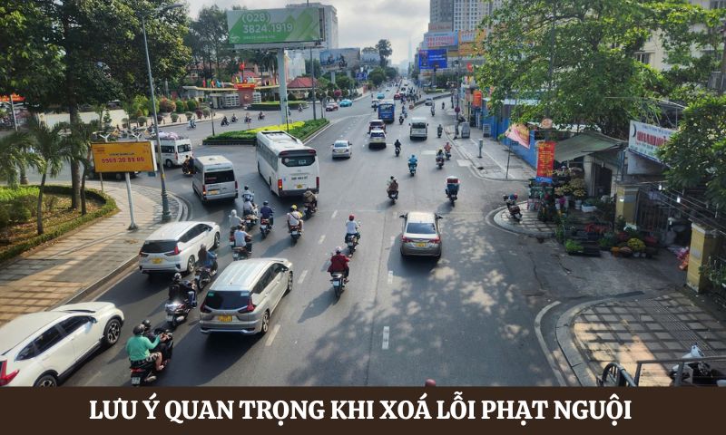 lưu ý xoá lỗi phạt nguội