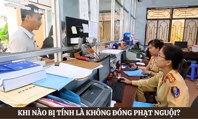 Tìm hiểu Không đóng phạt nguội